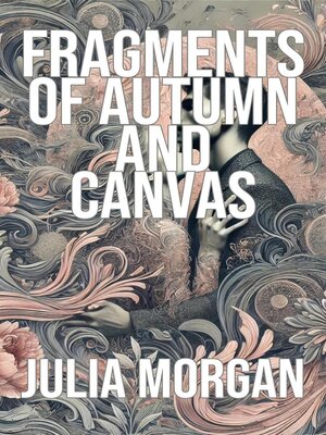 cover image of Fragments of Autumn and Canvas